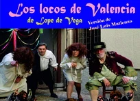 Cartel de Los locos de Valencia en la Casa-Museo de Lope de Vega, Madrid